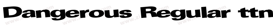 Dangerous Regular ttnorm字体转换